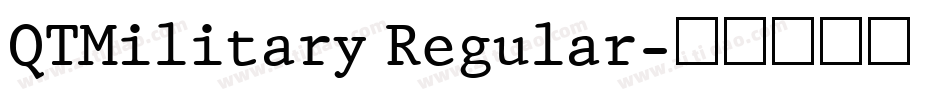 QTMilitary Regular字体转换